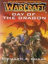 Day of the Dragon: WarCraft Series, Book 1